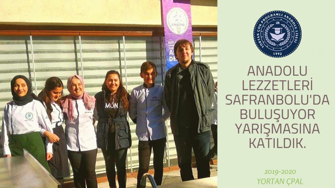 Anadolu Yöresel Lezzetleri Safranbolu'da Buluşuyor Yarışmasına Katıldık.